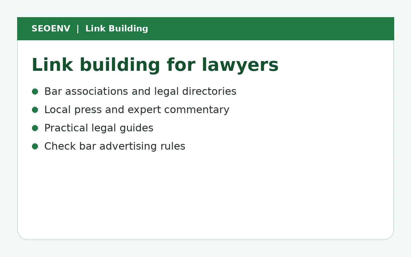Link building for lawyers: bar associations and legal directories, local press and expert commentary, practical legal guides, and checking bar advertising rules