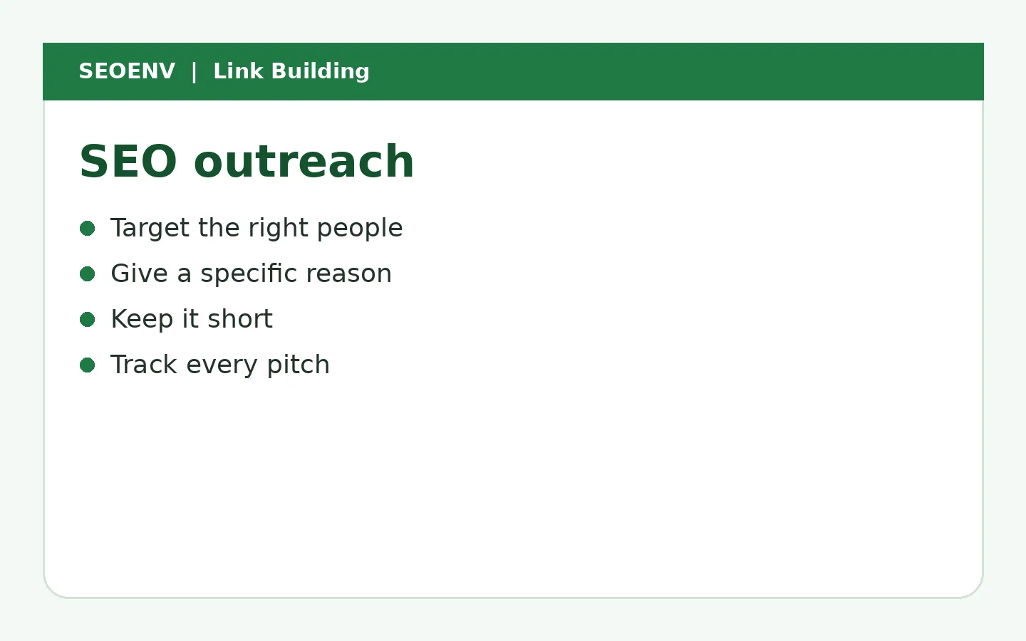 SEO outreach: target the right people, give a specific reason, keep it short and track every pitch